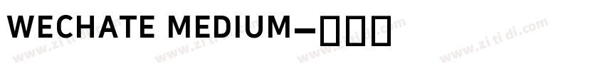 wechate medium字体转换 wechate medium字体转换